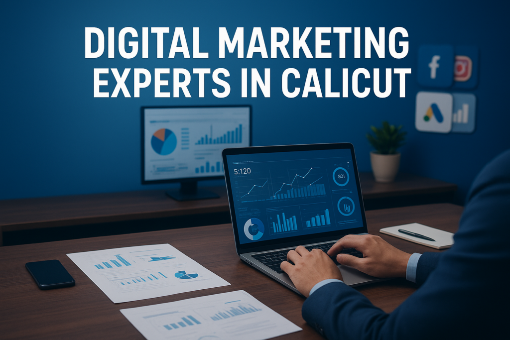 Digital Marketing Experts in Calicut